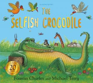 Selfish Crocodile  Anniversary Edition