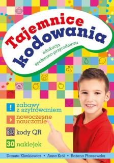 Tajemnice kodowania.  Edukacja społeczno-przyrodnicza