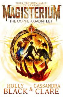 The Copper Gauntlet  Magisterium