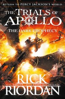 The Dark Prophecy  The Trials of Apollo Book 2