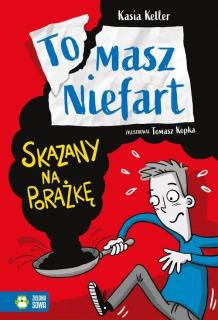 Tomasz Niefart.  Skazany na porażkę