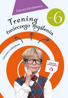 Trening twórczego myślenia  część 6