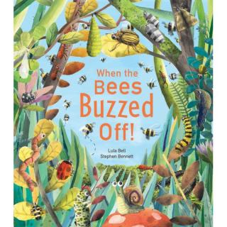 When the Bees Buzzed Off!