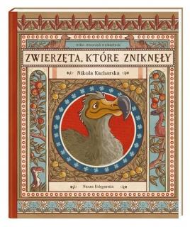 Zwierzęta, które zniknęły.  Atlas stworzeń wymarłych