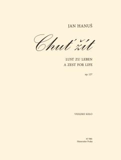 Chuť žít op. 127  (Variační fantazie pro sólové housle z podnětu myšlenek Pierra Teilharda der)