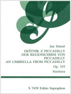 Deštník z Piccadilly op. 103 (tři zpěvy pro mužský hluboký hlas a orchestr)