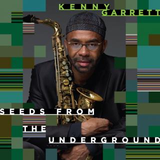 2LP: Kenny Garrett - Seeds From The Underground