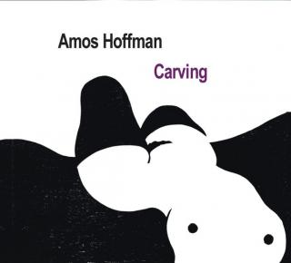 CD: Amos Hoffman – Carving