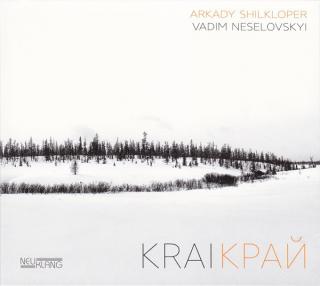 CD: Arkady Shilkloper & Vadim Neselovskyi - Krai