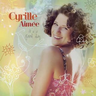 CD: Cyrille Aimée - It´s a good day