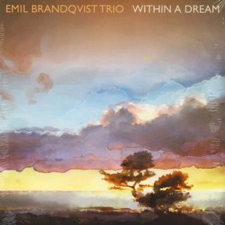 CD: Emil Brandqvist Trio – Within A Dream