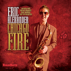 CD: Eric Alexander - Chicago Fire
