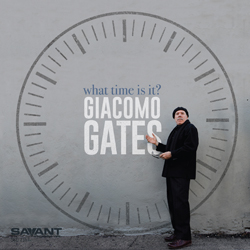 CD: Giacomo Gates - What Time Is It?