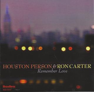 CD: Houston Person & Ron Carter - Remember Love