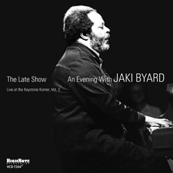 CD: Jaki Byard - THE LATE SHOW: An Evening with Jaki Byard Live at the Keystone Korner, Vol. 3