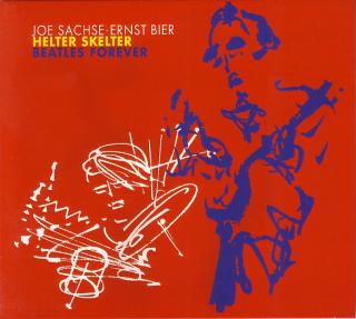 CD: Joe Sachse • Ernst Bier – Helter Skelter - Beatles Forever