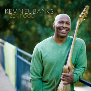 CD: Kevin Eubanks - Zen Food