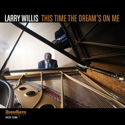 CD: Larry Willis - This Time the Dream's On Me