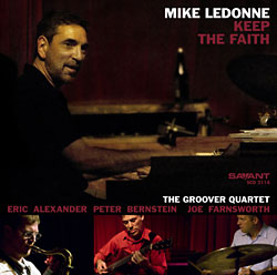 CD: Mike LeDonne& The Groover Quartet - Keep the Faith