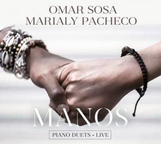 CD: Omar Sosa / Marialy Pacheco – Manos