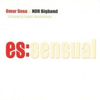 CD: Omar Sosa & NDR Bigband - Es:sensual
