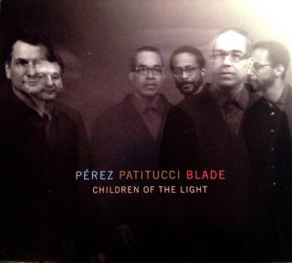 CD: Pérez /‎ Patitucci /‎ Blade – Children Of The Light