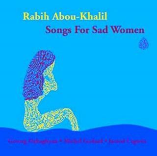 CD: Rabih Abou-Khalil - Songs for Sad Women