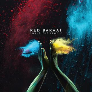 CD: Red Baraat - Sound The People