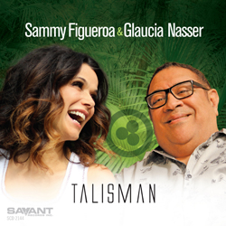 CD: Sammy Figueroa & Glaucia Nasser -  Talisman