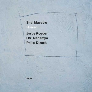 CD: Shai Maestro - Human