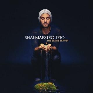 CD: Shai Maestro Trio - The Stone Skipper