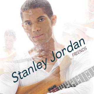 CD:  Stanley Jordan – Friends
