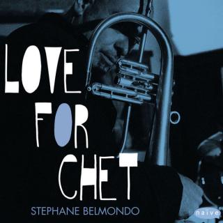 CD: Stéphane Belmondo – Love For Chet