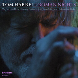 CD: Tom Harrell - Roman Nights