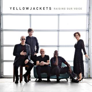 CD: Yellowjackets – Raising Our Voice