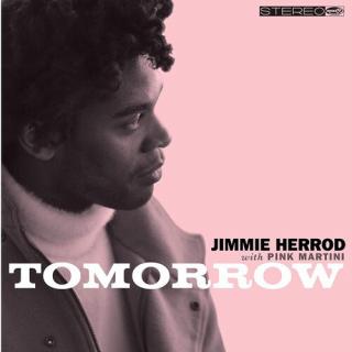 EP: Jimmie Herrod with Pink Martini – Tomorrow
