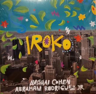 LP: Avishai Cohen, Abraham Rodriguez Jr - Iroko