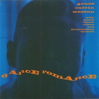 LP: Grant Calvin Weston* with James  Blood  Ulmer* and Jamaaladeen Tacuma - Dance Romance