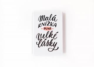 Malá knížka plná velké lásky