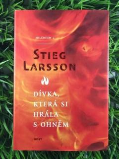 Dívka, která si hrála s ohněm (vázaná) - Stieg Larsson