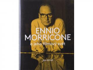 Ennio Morricone a jeho filmový příběh