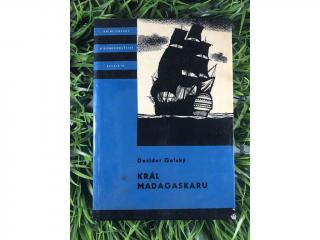 Král Madagaskaru - Desider Galský