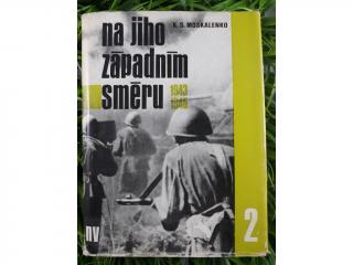 Na jihozápadním směru 2 - K.S. Moskalenko