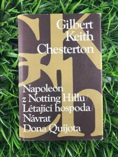 Napoleon z Notting Hillu / Létající hospoda / Návrat dona Quijota - Gilbert Keith Chesterton