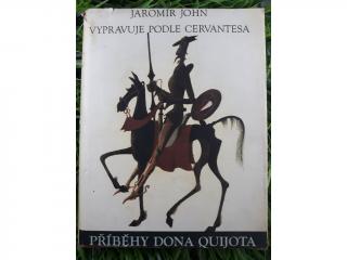 Příběhy Dona Quijota - Jaromír John