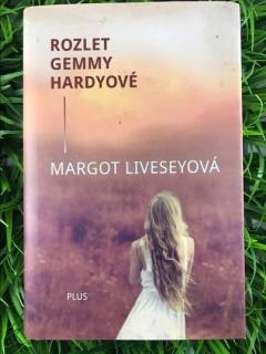 Rozlet Gemmy Hardyové - Margot Liveseyová