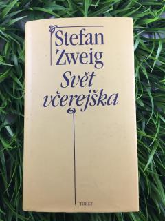 Svět včerejška - Zweig Stefan