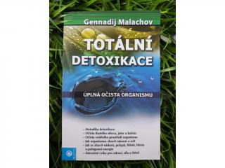 Totální detoxikace - Gennadij Petrovič Malachov