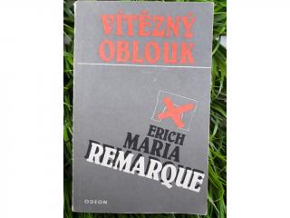 Vítězný oblouk - E. M. Remarque