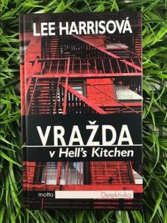 Vražda v Hell's Kitchen - Lee Harrisová